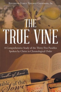 表紙画像: The True Vine 9781640792128
