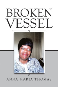 Cover image: Broken Vessel 9781640793446