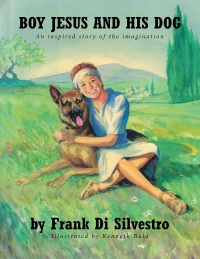 Cover image: Boy Jesus And His Dog 9781640793781