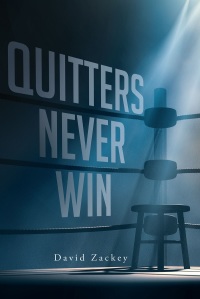 表紙画像: Quitters Never Win 9781640794788