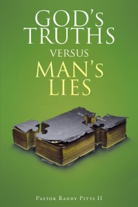 Cover image: GOD'S TRUTHS vs. MAN'S LIES 9781640795839