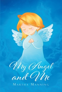 صورة الغلاف: My Angel and Me 9781640795938