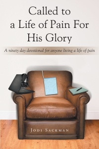 表紙画像: Called to a Life of Pain For His Glory 9781640796515