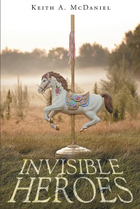 Cover image: Invisible Heroes 9781640797970