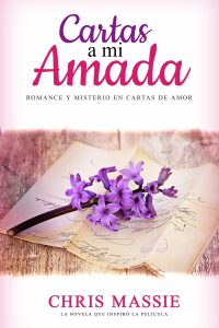 Omslagafbeelding: Cartas a mi Amada: Romance y Misterio en Cartas de Amor 9781640810969