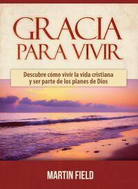 Cover image: Gracia para Vivir 9781500297367