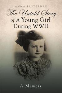 Imagen de portada: The Untold Story of a Young Girl During WWII 9781640820241