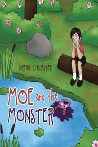 表紙画像: Moe and the Monster 9781640820623