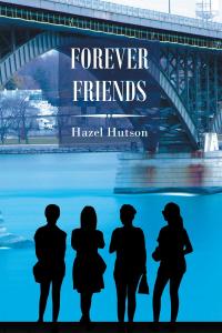 Cover image: Forever Friends 9781640821293