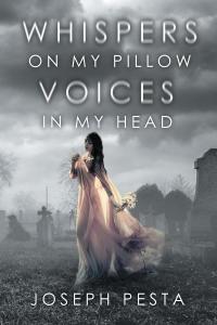 صورة الغلاف: Whispers on My Pillow Voices in My Head 9781640822412