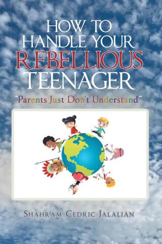 Imagen de portada: How to Handle Your Rebellious Teenager 9781640822450