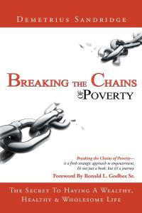 صورة الغلاف: Breaking the Chains of Poverty 9781640822771