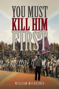 Imagen de portada: YOU MUST KILL HIM FIRST 9781640825772