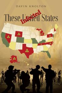 Imagen de portada: These Infected United States 9781640826052