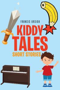 Cover image: Kiddy Tales 9781640826274
