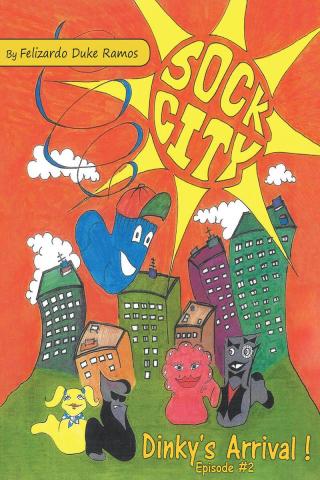 Cover image: Sock City Dinky's Arrival 9781640828339
