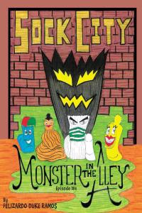 Titelbild: Sock City Monster in the Alley 9781640828377