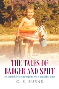 Cover image: The Tales of Badger and Spiff 9781640828452