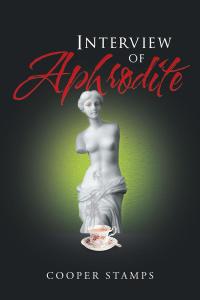 Cover image: Interview of Aphrodite 9781640828957