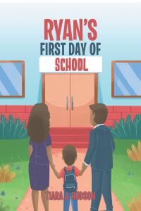 Cover image: Ryan's First Day of School 9781640965966