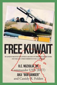 Imagen de portada: Free Kuwait 9781640968660