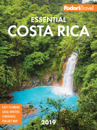 Cover image: Fodor's Essential Costa Rica 2019 1st edition 9781640970786