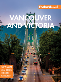 Cover image: Fodor's Vancouver & Victoria 6th edition 9781640972766