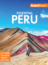 表紙画像: Fodor's Essential Peru 2nd edition 9781640973145