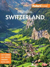 Imagen de portada: Fodor's Essential Switzerland 2nd edition 9781640973527