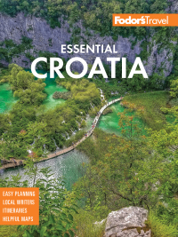 表紙画像: Fodor's Essential Croatia 2nd edition 9781640973688