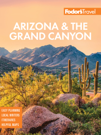 Imagen de portada: Fodor's Arizona & the Grand Canyon 13th edition 9781640973534