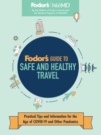 Cover image: Fodor's Guide to Safe and Healthy Travel 9781640974227