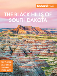 Omslagafbeelding: Fodor's The Black Hills of South Dakota 1st edition 9781640974531