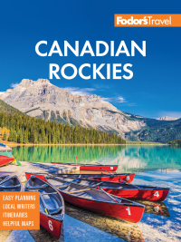 表紙画像: Fodor's Canadian Rockies 1st edition 9781640974821