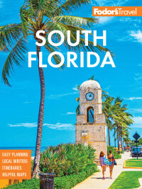Omslagafbeelding: Fodor's South Florida 17th edition 9781640975798