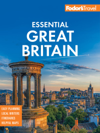 表紙画像: Fodor's Essential Great Britain 4th edition 9781640975767