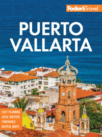 Cover image: Fodor's Puerto Vallarta 8th edition 9781640976184
