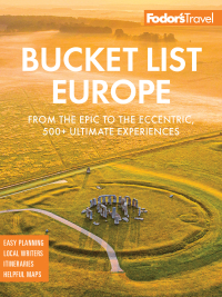 صورة الغلاف: Fodor's Bucket List Europe 1st edition 9781640976191