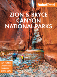 Omslagafbeelding: Fodor's InFocus Zion National Park 3rd edition 9781640976726