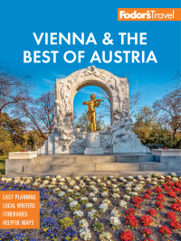 Cover image: Fodor's Vienna & the Best of Austria 5th edition 9781640976764