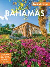 Imagen de portada: Fodor's Bahamas 34th edition 9781640976818