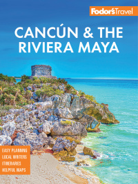 Cover image: Fodor's Cancun & the Riviera Maya 7th edition 9781640976825