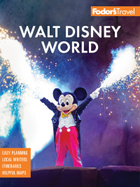 Cover image: Fodor's Walt Disney World 22nd edition 9781640976986