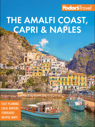 表紙画像: Fodor's Amalfi Coast, Capri & Naples 11th edition 9781640977099
