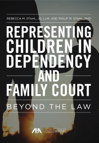 Imagen de portada: Representing Children in Dependency and Family Court 9781641051460