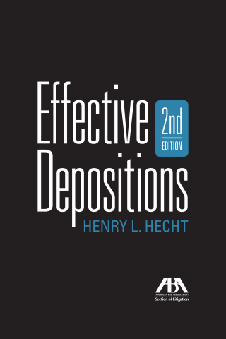 Cover image: Effective Depositions, Second Edition 9781604429060