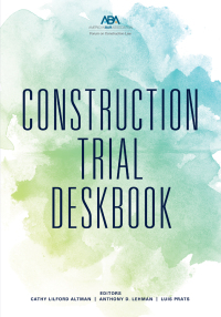 Imagen de portada: Construction Trial Deskbook 9781641058834