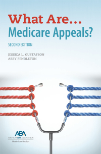 表紙画像: What Are... Medicare Appeals? 2nd edition 9781641059077