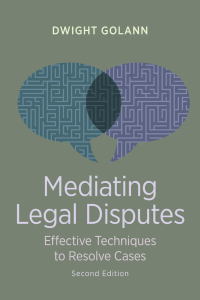 Cover image: Mediating Legal Disputes 2nd edition 9781641059138