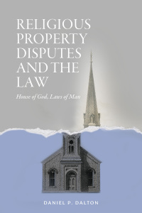 Omslagafbeelding: Religious Property Disputes and the Law 9781641059640